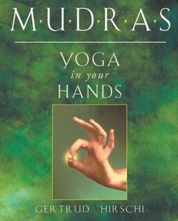 Mudras - Gertrud Hirschi (ISBN 9781578631391)
