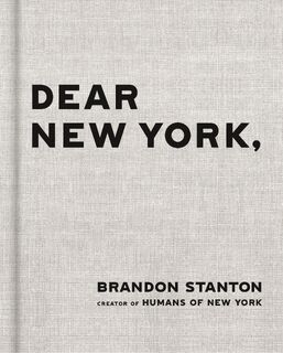 Dear New York - Brandon Stanton (ISBN 9781250277589)