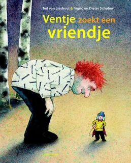 Ventje zoekt een vriendje - Ted van Lieshout, Ingrid Schubert, Dieter&Ingrid Schubert (ISBN 9789047707400)