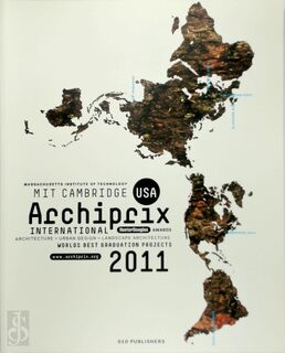 Archiprix International 2011 - Hunter Douglas (ISBN 9789064507540)
