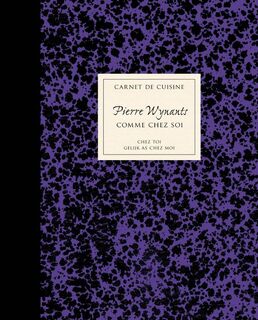 Carnet de cuisine Pierre Wynants - Philippe Bidaine, Jan van Hemeledonck (ISBN 9789020977790)