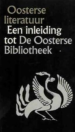 Oosterse literatuur. Een inleiding tot De Oosterse Bibliotheek - W. L. Idema, Aad Nuis, D.W. - (ISBN: | De Slegte