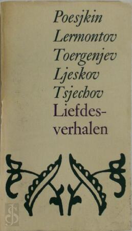 Liefdesverhalen - Poesjkin, Lermontow, Tsjechov