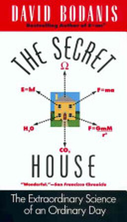 The Secret House - David Bodanis The Secret House - David Bodanis