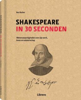 Shakespeare in 30 seconden - Ros Barber (ISBN 9789089986696)