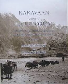 Karavaan door de Karakorum - (ISBN 9789090241104)