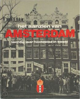 Het Aanzien van Amsterdam - Lidwien Marcus (ISBN 9789027493187)