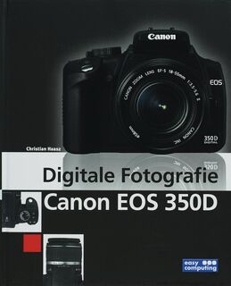 Digitale fotgrafie Canon EOS 350D - C. Haasz (ISBN 9789045640877)