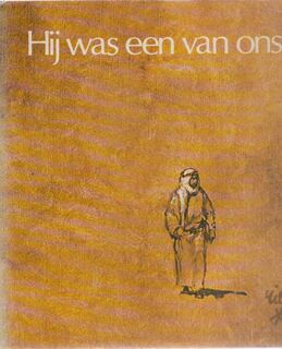 Hij was een van ons - R. Poortvliet, H. Bouma (ISBN 9789024221561)