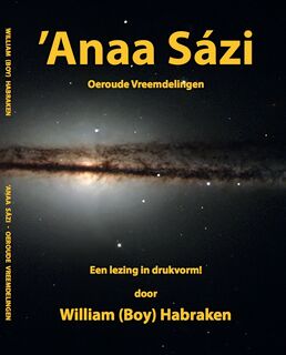 'Anaa Sázi - William (Boy) Habraken (ISBN 9789081807951)