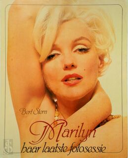 Marilyn haar laatste fotosessie - Bert Stern (ISBN 9789026945137)