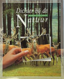 Dichter bij de natuur - Tom van Ewijk, Lucienne van Ek, Toon Fey (ISBN 9789072977052)