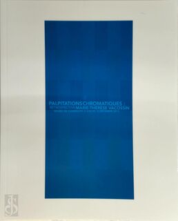 Palpitations Chromatiques - Marie-Thérèse Vacossin (ISBN 9782911579332)