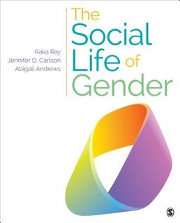 The Social Life of Gender - Ray (ISBN 9781452286976)