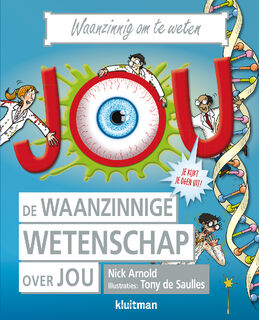 De waanzinnige wetenschap over jou - Nick Arnold (ISBN 9789020605679)