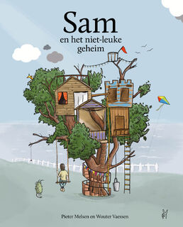 Sam en het niet-leuke geheim - Pieter Melsen, Wouter Vaessen (ISBN 9789083272054)