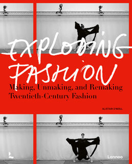 Exploding Fashion - Alistair O'Neill (ISBN 9789401476058)