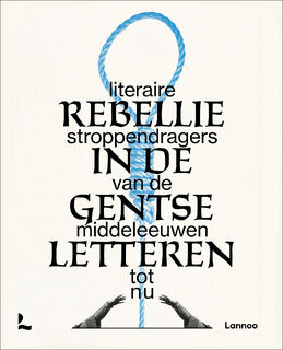 Rebellie in de Gentse letteren (ISBN 9789401486248)