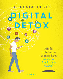 Digital detox - Florence Pérès (ISBN 9789401441988)
