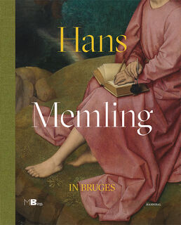 Hans Memling in Bruges - Anna Koopstra (ISBN 9789464666892)