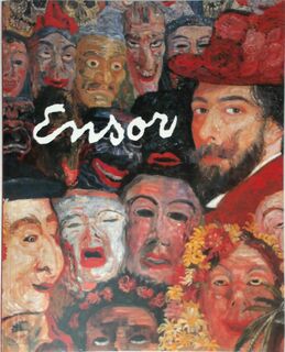 Ensor - James Ensor, Gisèle Ollinger-Zinque, Musées Royaux Des Beaux-Arts de Belgique (ISBN 9789076704074)