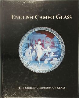 English Cameo Glass in the Corning Museum of Glass - David Whitehouse (ISBN 9780872901346)