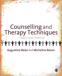 Counselling and Therapy Techniques: Theory & Practice - Meier (ISBN 9781847879585)