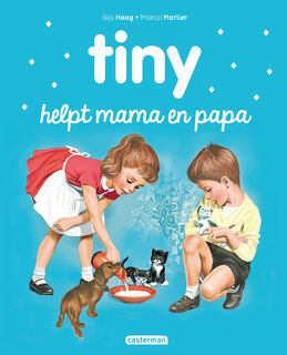 Tiny helpt mama en papa - Gijs Haag (ISBN 9789030373773)