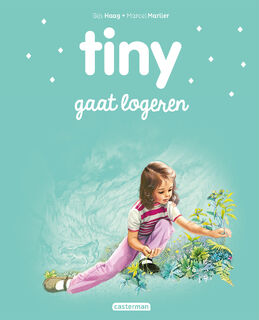 Tiny gaat logeren - Gijs Haag (ISBN 9789030372875)