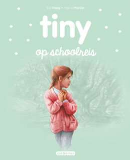 Tiny op schoolreis - Gijs Haag (ISBN 9789030372929)