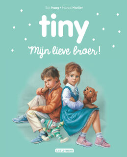 Tiny - Mijn lieve broer - Gijs Haag (ISBN 9789030372950)