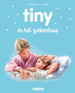 Tiny in het ziekenhuis - Gijs Haag (ISBN 9789030373834)