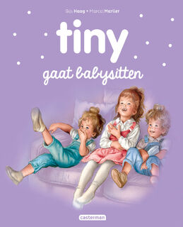 Tiny gaat babysitten - Gijs Haag (ISBN 9789030373841)