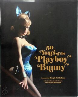50 Years of the Playboy Bunny - Josh Robertson (ISBN 9780811872263)