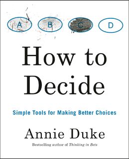 How to Decide - Annie Duke (ISBN 9780593418482)