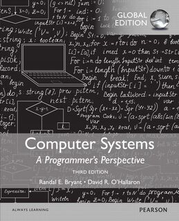Computer Systems: A Programmer's Perspective, Global Edition - Randal Bryant, David O'Hallaron (ISBN 9781292101767)