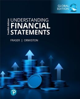 Understanding Financial Statements, Global Edition - Aileen Ormiston, Lyn Fraser (ISBN 9781292458489)
