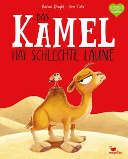 Das Kamel hat schlechte Laune - Rachel Bright (ISBN 9783734821882)