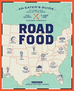 Roadfood, 10th Edition - Jane Stern, Michael Stern (ISBN 9780451496195)