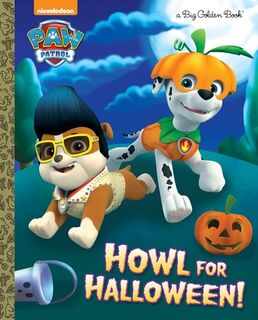 Howl for Halloween! (Paw Patrol) - Golden Books (ISBN 9780399558733)