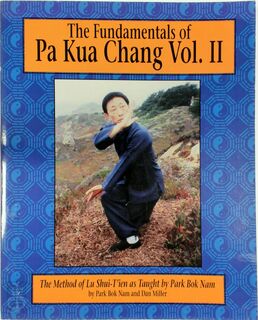 The Fundamentals of Pa Kua Chang - Park Bok Nam, Dan Miller (ISBN 9781883175054)