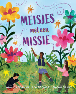 Meisjes met een missie - Amanda Gorman (ISBN 9789083578644)