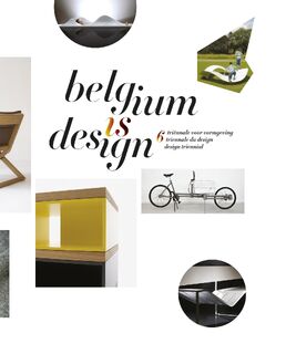 Belgium Is Design - Lise Coirier (ISBN 9789058563569)
