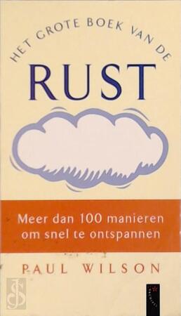 Het grote boek van de rust - Paul Wilson, Amp, Sophie Brinkman