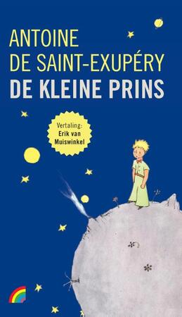 De kleine prins - Antoine de Saint-Exupéry De kleine prins - Antoine de Saint-Exupéry