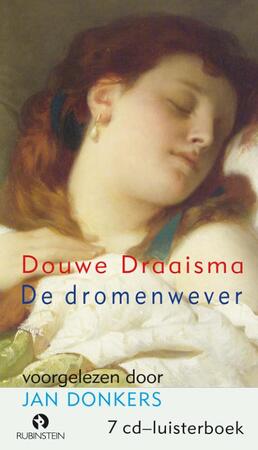 De dromenwever - Douwe Draaisma De dromenwever - Douwe Draaisma