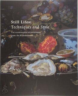 Still lifes - Rijksmuseum (netherlands), Arie Wallert (ISBN 9789040093678)