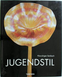 Jugendstil - Klaus-Jürgen Sembach, Ronald Noppers, Inge Kappert (ISBN 9783822877975)