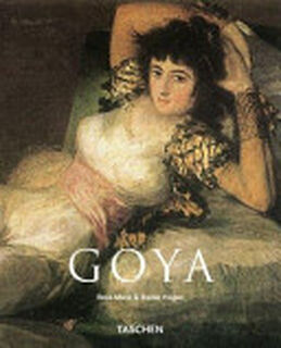 Francisco Goya - Rose-Marie Hagen, Rainer Hagen (ISBN 9783822818213)