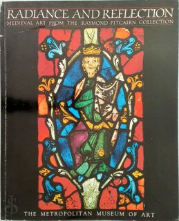 Radiance and Reflection - Jane Hayward, Walter Cahn, N.Y.) Metropolitan Museum Of Art (New York (ISBN 9780870992988)